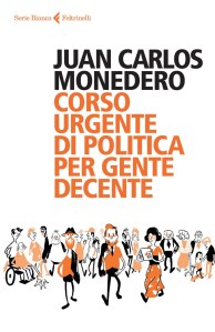Corso Urgente di politica per gente decente